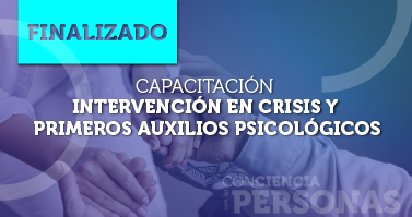 Intervención en crisis y primeros auxilios psicológicos (PAP) CA0802001PAPA1